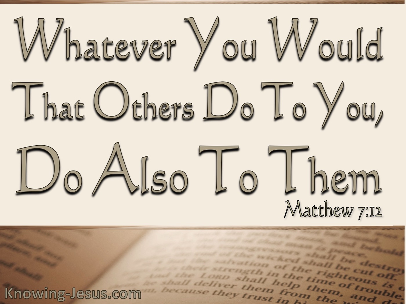 Matthew 7:12 Do Also To Others (beige)